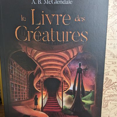 Le Livre des Créatures, A.B McGLENDALE