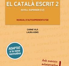 Descargar ebook gratis ahora EL CATALA ESCRIT 2 (C2) en español