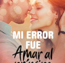 Descargar ebook MI ERROR FUE AMAR AL PRÍNCIPE (SERIE MI ERROR 1) | Descarga Libros Gratis (PDF - EPUB)