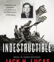 {epub download} Indestructible: The Unforgettable Memoir of a Marine Hero at the Battle of Iwo Jima
