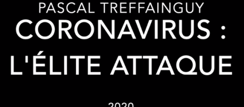 CORONAVIRUS : L'ÉLITE MENACE L'ÉCONOMIE CHINOISE ET LE COMPLEXE MILITARO-INDUSTRIEL FRANÇAIS
