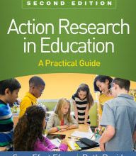 [PDF/Kindle] Action Research in Education, Second Edition: A Practical Guide by Sara Efrat Efron EdD, Ruth Ravid PhD