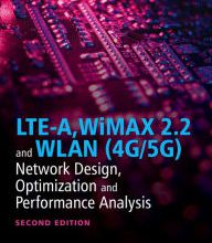 Free downloads for books on kindle LTE-A, WiMAX 2.2 and WLAN (4G/5G): Network Design, Optimization and Performance Analysis
