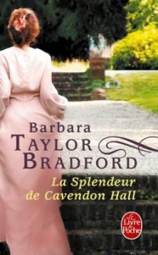 Cavendon, tome 1, La Splendeur de Cavendon Hall ; Barbara Taylor Bradford