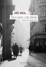 Jiří Weil, Vivre avec une étoile, Denoël
