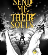 DOWNLOAD [PDF] {EPUB} Send Me Their Souls