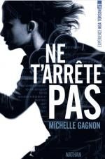 Expérience Noa Torson : Ne t'arrête pas, Michelle GAGNON