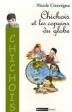 Chichois et les copains du globe