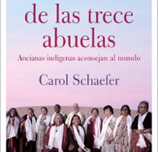 Descargar audiolibros online gratis LA VOZ DE LAS TRECE ABUELAS (NP) de CAROL SCHAEFER (Literatura española)