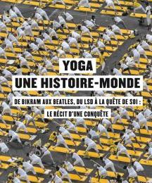 Yoga : une histoire - monde de Marie Kock