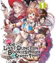 Free online book downloads for ipod Suppose a Kid from the Last Dungeon Boonies Moved to a Starter Town 1 (Manga)