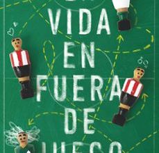{epub descargar} LA VIDA EN FUERA DE JUEGO
