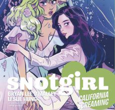 SNOTGIRL 2: CALIFORNIA SCREAMING leer epub gratis