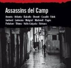 Pdf descargar revistas ebooks ASSASSINS DEL CAMP (Literatura española) de  9788494788949