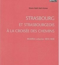 {epub download} Strasbourg et strasbourgeois à la croisée des chemins  - Mobilités urbaines 1810-1840
