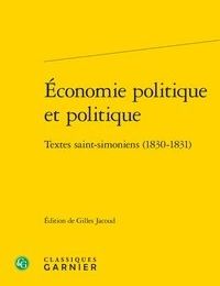 [PDF] Economie politique et politique  - Textes Saint-simoniens (1830-1831) by Claude-Henri de Saint-Simon