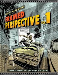 [PDF] Framed Perspective Vol. 1: Technical Drawing for Visual Storytelling download