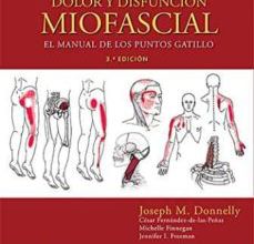 Ipod descarga libros gratis. DOLOR Y DISFUNCIÓN MIOFASCIAL (3ª ED.): EL MANUAL DE LOS PUNTOS GATILLO 9788417602024