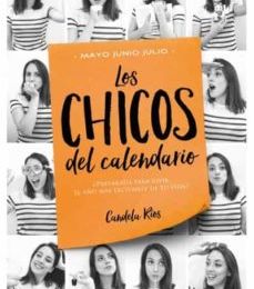 Ebook nl store epub descargar LOS CHICOS DEL CALENDARIO 3: MAYO, JUNIO Y JULIO de CANDELA RIOS 9788416327232 (Literatura española) iBook PDF DJVU