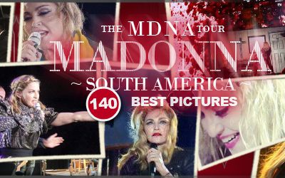 The MDNA Tour - 140 South America Best Live Pictures