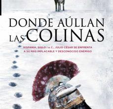Descargar DONDE AULLAN LAS COLINAS FRANCISCO NARLA Gratis - EPUB, PDF y MOBI