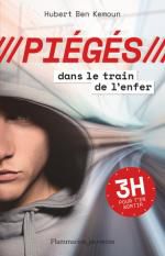 Piégés tome 1- Dans le train de l'enfer