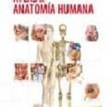 ATLAS DE ANATOMIA HUMANA MEDILLUST (CONTIENE GLOSARIO ESPAÑOL, IN GLES Y NOMINA ANATOMICA) leer el libro pdf