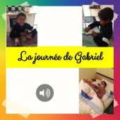 La journée de Gabriel