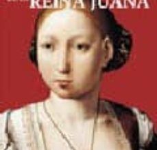 LOS ENTREMUNDOS DE LA REINA JUANA ePub gratis