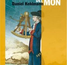 Descargar EL MESURAMENT DEL MON DANIEL KEHLMANN Gratis - EPUB, PDF y MOBI
