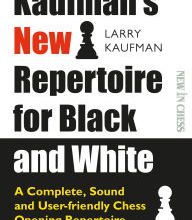 Download free books in pdf Kaufman's New Repertoire for Black and White: A Complete, Sound and User-Friendly Chess Opening Repertoire