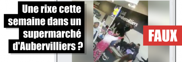 Des pillages à Aubervilliers ? Attention fake news signée Rassemblement National !