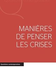 [Pdf/ePub] Manières de penser les crises by Laure Manicom download ebook