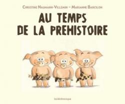 Au temps de la préhistoire