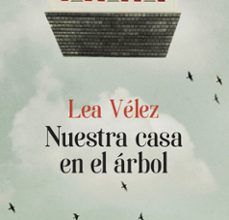 {epub descargar} NUESTRA CASA EN EL ARBOL