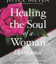 Free downloads for ebooks kindle Healing the Soul of a Woman Devotional: 90 Inspirations for Overcoming Your Emotional Wounds English version by Joyce Meyer 9781546039068 iBook