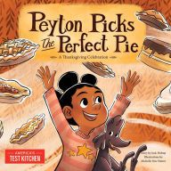 {pdf download} Peyton Picks the Perfect Pie: A Thanksgiving Celebration