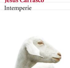 Descargar libros electrónicos de epub gratis para tabletas Android INTEMPERIE 9788432214721 en español de JESUS CARRASCO ePub FB2 PDB