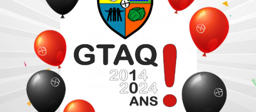 GTAQ PARTY : LES 10 ANS !