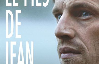 EB - Un petit bijou : "Le fils de Jean"  de Philippe Lioret...