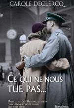 Ce qui nous ne tue pas