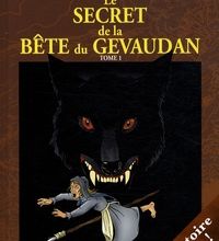 [Kindle] Le secret de la bête du Gévaudan Tome 1 download