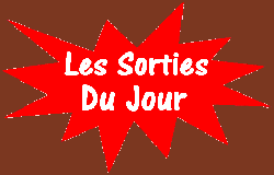 LES SORTIES