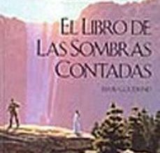 Descargar ebook EL LIBRO DE LAS SOMBRAS CONTADAS: LA ESPADA DE LA VERDAD (VOL. 1) | Descarga Libros Gratis (PDF - EPUB)