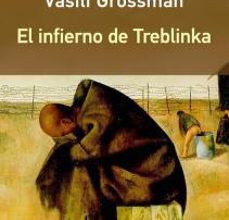 Ebook kostenlos descargar fr kindle EL INFIERNO DE TREBLINKA (Literatura española) de VASILI GROSSMAN 9788416252176