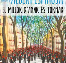 EL MILLOR D ANAR ÉS TORNAR leer el libro