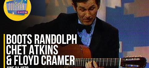 Boots Randolph, Chet Atkins & Floyd Cramer "Blue Angel, San Antonio Rose & Down Yonder"