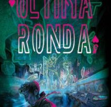 ÚLTIMA RONDA leer el libro pdf