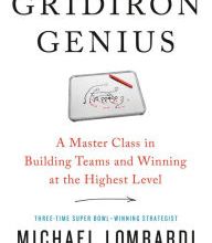 Read online: Gridiron Genius: A Master Class in Building Teams and Winning at the Highest Level