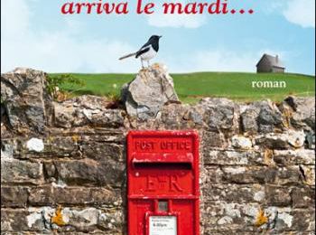 La lettre qui allait changer le destin d'Harold Fry arriva le mardi... - Rachel Joyce